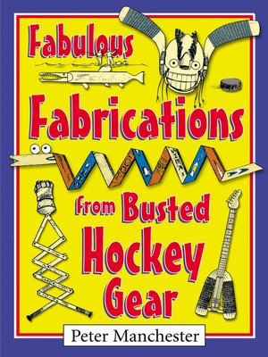 cover image of Fabulous Fabrications from Busted Hockey Gear